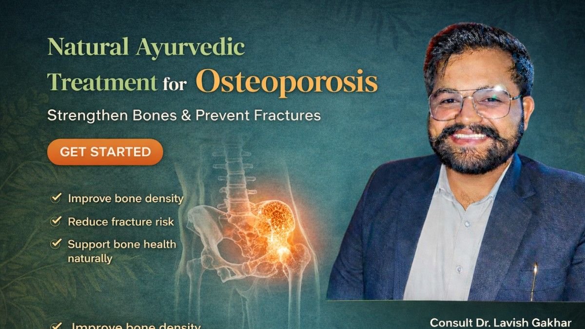 🦴 Natural Ayurvedic Treatment for Osteoporosis: Causes, Symptoms & Herbal Bone Strength Solutions