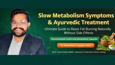 Slow Metabolism Symptoms & Ayurvedic Treatment to Boost Fat Burning Naturally (2026 Guide)